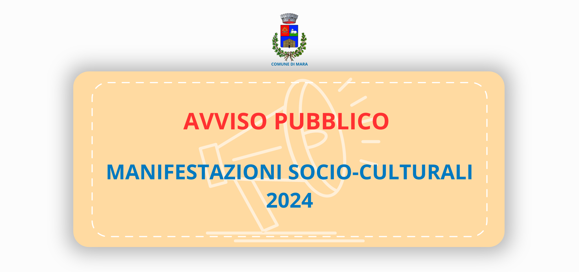 AVVISO PUBBLICO: INVIO PROPOSTE PER LA REALIZZAZIONE DEL PROGRAMMA DELLE MANIFESTAZIONI 2024